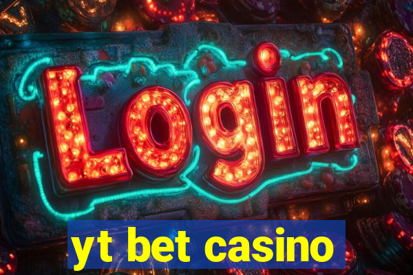 yt bet casino